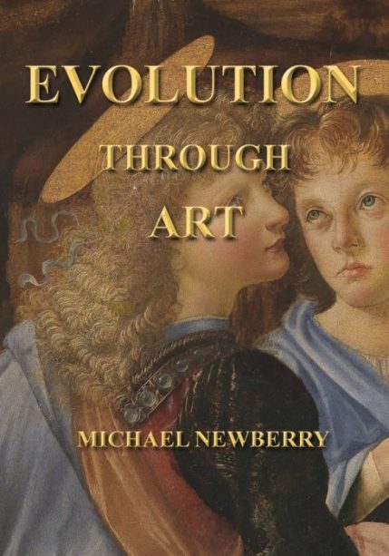 Evolution Through Art by Michael Newberry