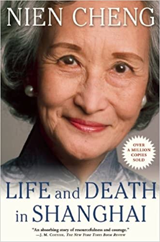 Nien Cheng, Life and Death in Shanghai